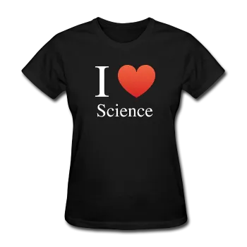 "I ♥ Science" (white) - Women's T-Shirt