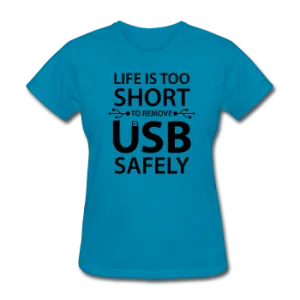 "Life is too Short" (black) - Women's T-Shirt